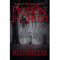 Bloodless by Douglas Preston Lincoln Child