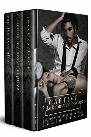 Captive A Dark Romance Box Set by Julia Sykes