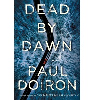 Dead By Dawn by Paul Doiron 1