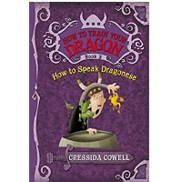 HOW TO SPEAK DRAGONESE by Cressida Cowell