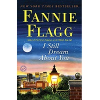 I Still Dream About You by Fannie Flagg ePub Download