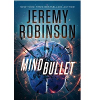 Mind Bullet by Jeremy Robinson