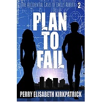Plan to Fail by Perry Elisabeth Kirkpatrick ePub Download