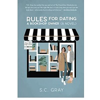 RULES FOR DATING A BOOKSHOP OWNER by S. C. Gray