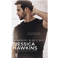 Somebody Elses Sky by Jessica Hawkins