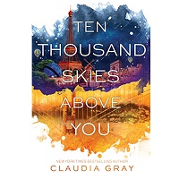 Ten Thousand Skies Above You Firebird Book 2 by Claudia Gray