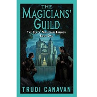 The Magicians Guild by Trudi Canavan