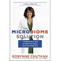 The Microbiome solution by Robynne Chutkan