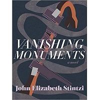 Vanishing Monuments by John Elizabeth Stintzi ePub Download