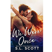 We Were Once by S.L. Scott ePub Download
