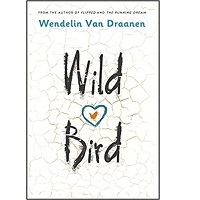 Wild Bird by Wendelin Van Draanen ePub Download