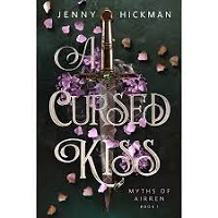 A Cursed Kiss Myths of Airren Jenny Hickman