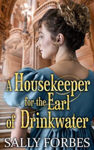 A Housekeeper for the Earl of Drinkwater by Sally Forbes PDF Download