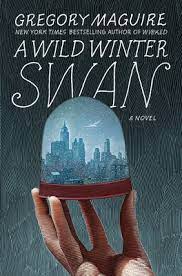 A Wild Winter Swan by Gregory Maguire ePub Download