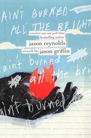 Aint Burned All the Bright by Jason Reynolds ePub Download