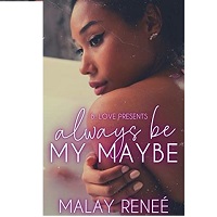 Always Be My Maybe Malay Renee