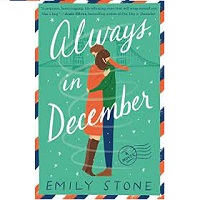 Always in December by Emily Stone