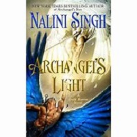 Archangels Light Guild Hunter by Nalini Singh