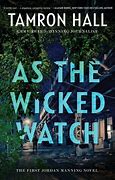 As the Wicked Watch by Tamron Hall ePub Download