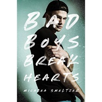 Bad Boys Break Hearts by Micalea Smeltzer PDF Download