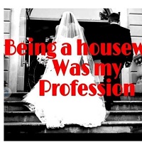 Being A Housewife Was My Profession by Lerato Malinga