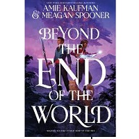 Beyond the End of the World by Amie Kaufman