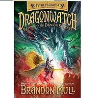 Brandon Mull Dragonwatch 05 Return of the Dragon Slayer