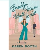 Brooklyn Monroe Wants It All N by Karen Booth