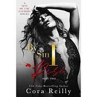 By Sin I Rise Part Two Sins Cora Reilly