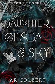 Daughter of Sea and Sky The Complete Lost Keepers Series by AR Colbert ePub Download