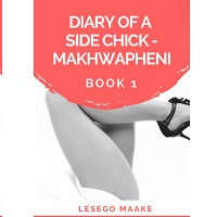 Diary of a Side Chick by Sharon