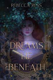 Dreams Lie Beneath by Rebecca Ross ePub Download