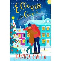 Elle is for Love A Holiday Nov Jessica Calla