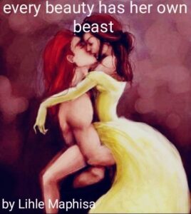 Every beauty has her own beast By Lihle Maphisa PDF Download