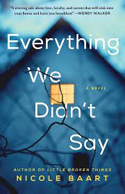 Everything We Didnt Say by Nicole Baart ePub Download