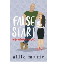 False Start by Allie Marie