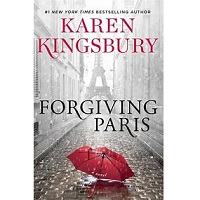 Forgiving Paris Karen Kings bury