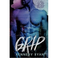 Grip by Kennedy Ryan PDF Download