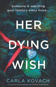 Her Dying Wish A completely unputdownable and gripping crime thriller ePub Download
