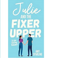 Julie and the Fixer Upper Amy Sparling