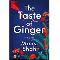 Mansi Shah The Taste of Ginger