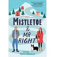 Mistletoe and Mr. Ri by Sarah Morgenthaler