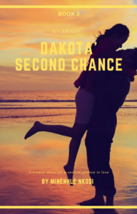 My Knight Dakota’s Second Chance by Minenhle Nkosi PDF Download
