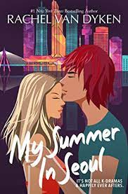 My Summer In Seoul by Rachel Van Dyken ePub Download