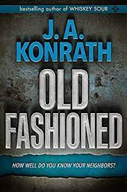 Old Fashioned by J A Konrath ePub Download
