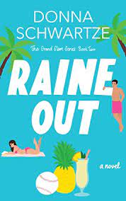 Raine Out A steamy romantic co by Donna Schwartze ePub Download