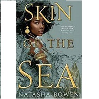 Skin of the Sea Natasha Bowen