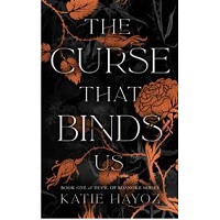 The Curse that Binds Us Devil of Roanoke Book 1 by Katie Hayoz