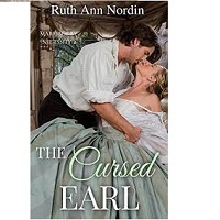 The Cursed Earl Marriage by Necessity B2 Ruth Ann Nordin