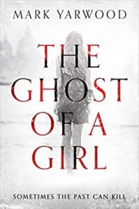 The Ghost Of A Girl by Mark Yarwood PDF Download